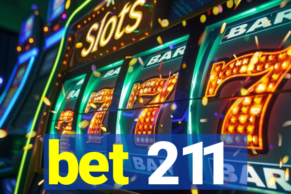 bet 211